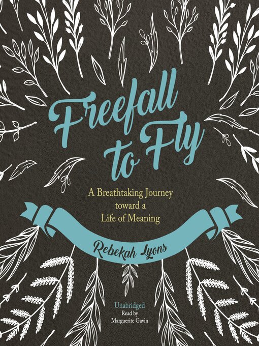 Title details for Freefall to Fly by Rebekah Lyons - Available